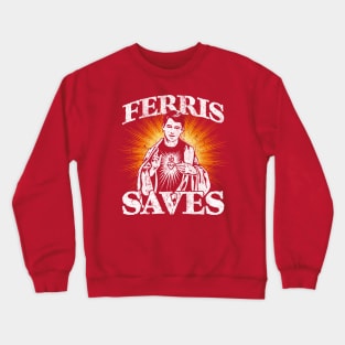 Ferris Saves Crewneck Sweatshirt